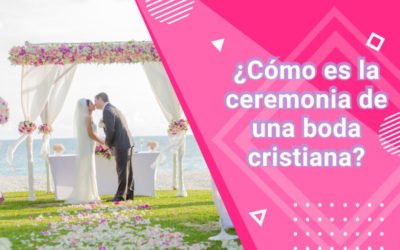 Cómo es la ceremonia de una boda cristiana